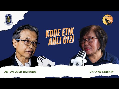 Kode Etik Ahli Gizi | PERSAGI Kabupaten Temanggung PODCAST Eps. 14